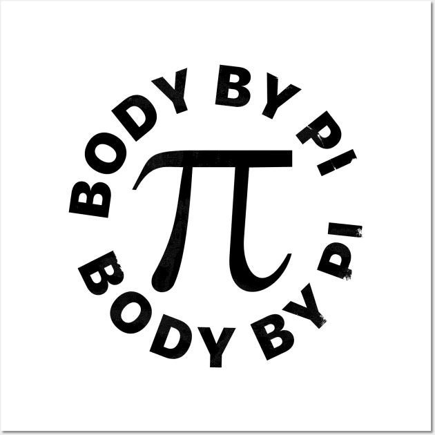 Body By Pi Wall Art by VDUBYA